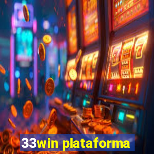 33win plataforma